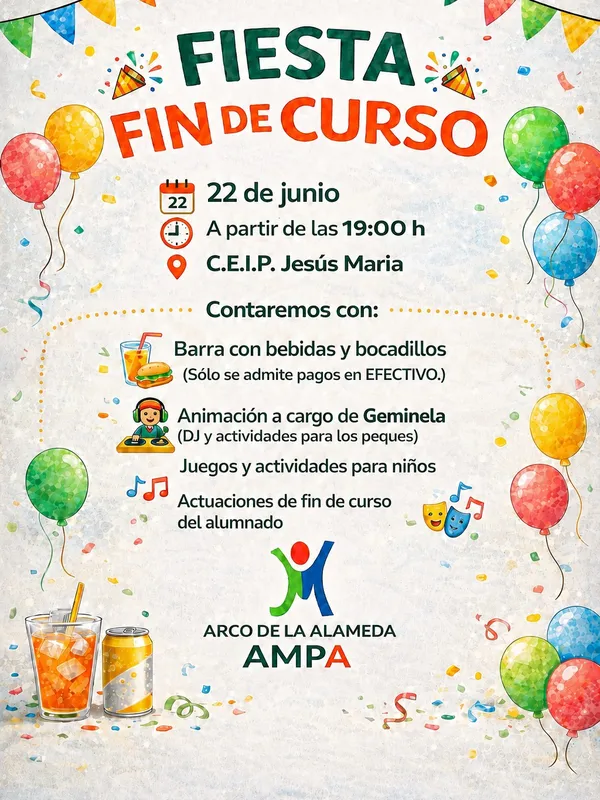 Cartel de la fiesta fin de curso del 22 de junio de 2026 a partir de las 19:00 en el CEIP Jesús María.